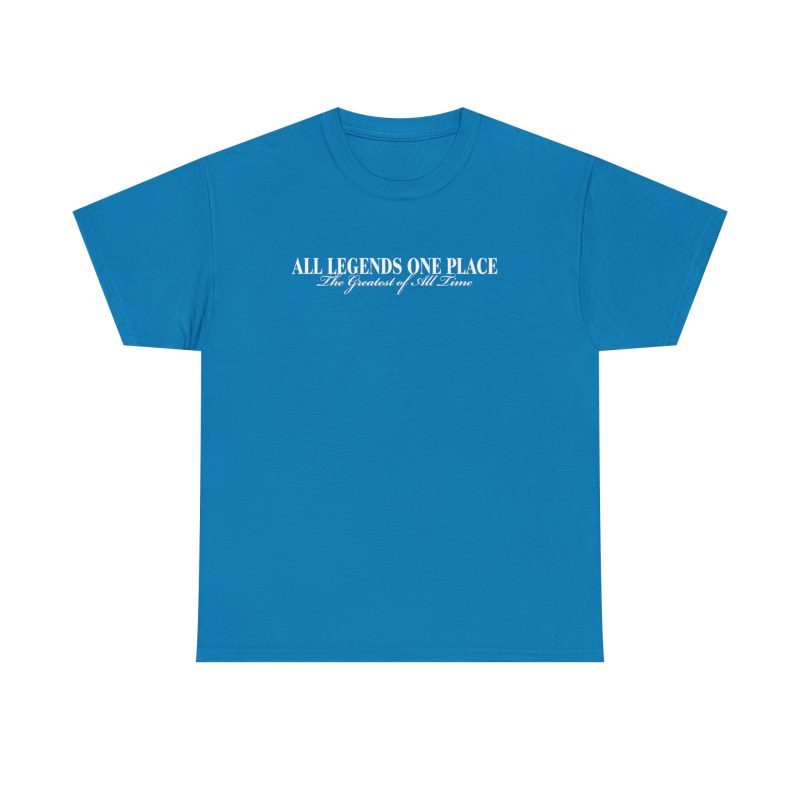 All Legends One Place Unisex Graphic T-Shirt – Front & Back Print