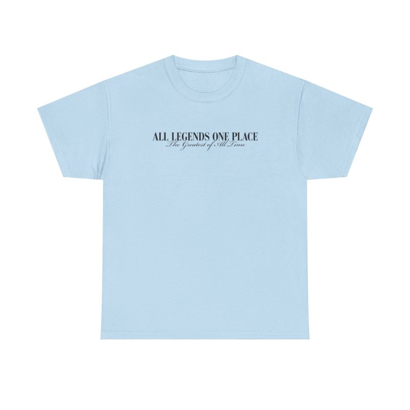 All Legends One Place Unisex Graphic T-Shirt – Front & Back Print