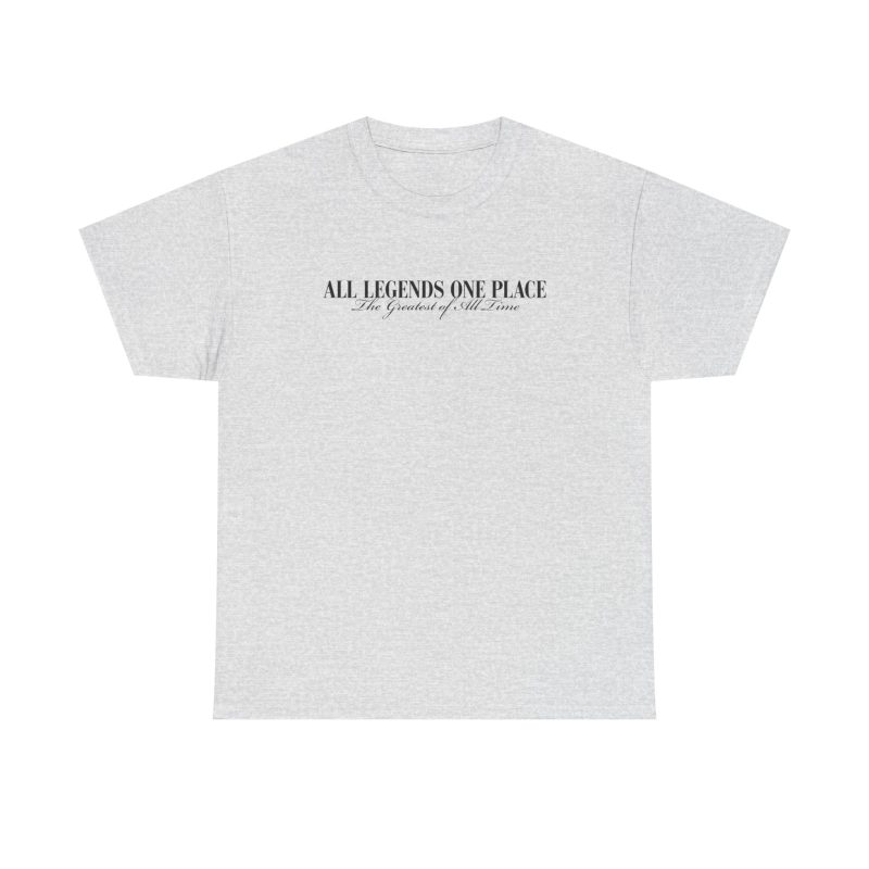 All Legends One Place Unisex Graphic T-Shirt – Front & Back Print